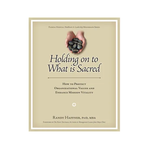 AdventHealth Press Holding on to What is Sacred