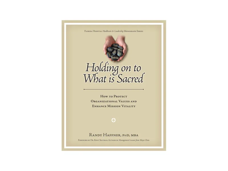 AdventHealth Press Holding on to What is Sacred