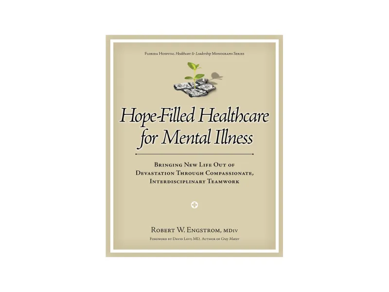 AdventHealth Press Hope Filled Healthcare for Mental Illness