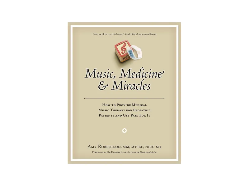 Cover of Music, Medicine, and Miracles.